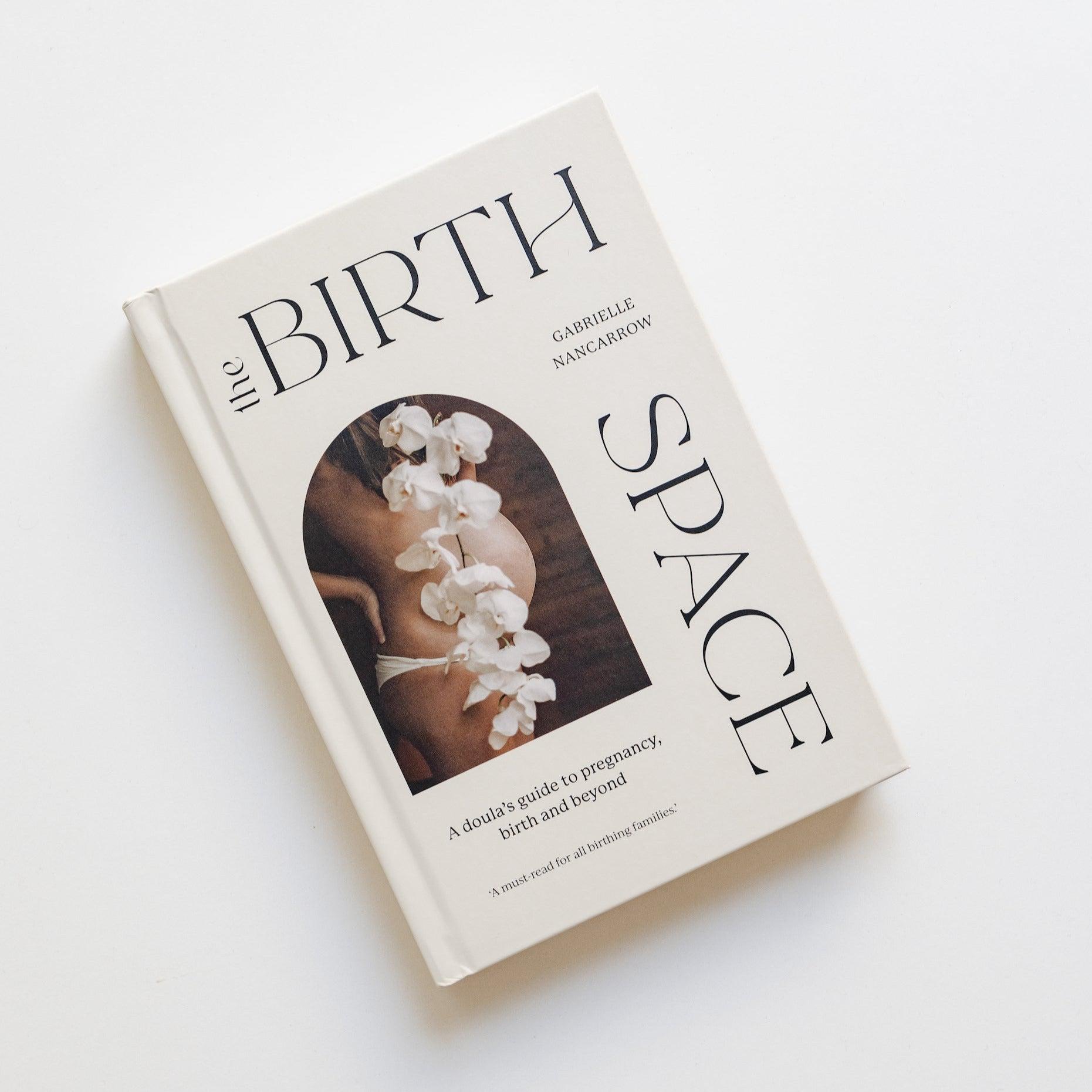 Written by Gather founder, mother of three and birth doula Gabrielle Nancarrow, The Birth Space is rich with comprehensive information about the birthing landscape that will empower you to choose the path to parenthood that feels right to you – whether that be a hospital, home or birth centre birth.